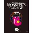 B'z LIVE-GYM 2006 “MONSTER'S GARAGE”